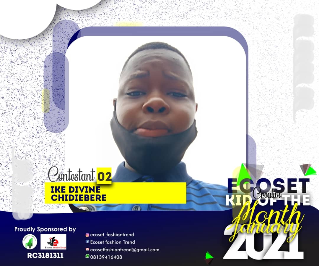 Vote IKE	DIVINE CHIDIEBERE in CREATIVE KID OF THE MONTH JANUARY  ECOSET FASHIONTREND  STAGE 1 Voting Contest @ Fetem.com.ng