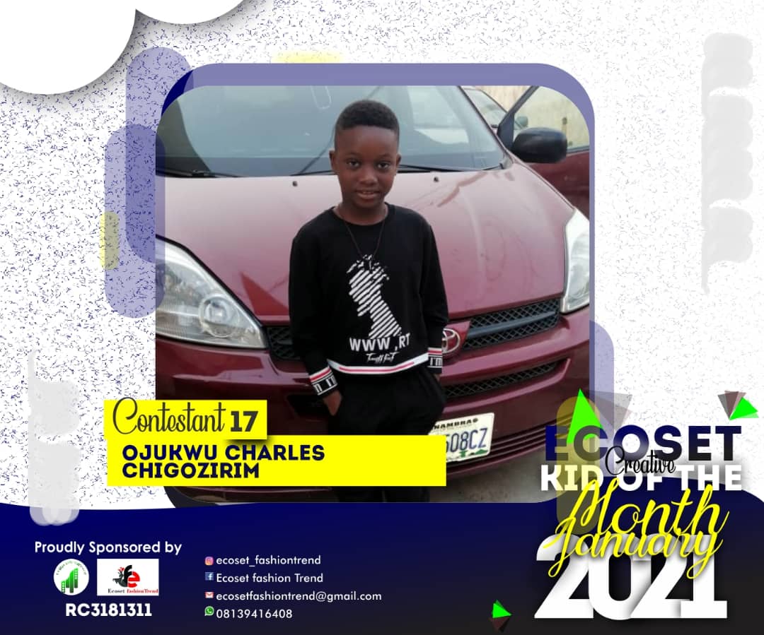 Vote OJUKWU	CHARLES CHIGOZIRIM in CREATIVE KID OF THE MONTH JANUARY  ECOSET FASHIONTREND  STAGE 1 Voting Contest @ Fetem.com.ng