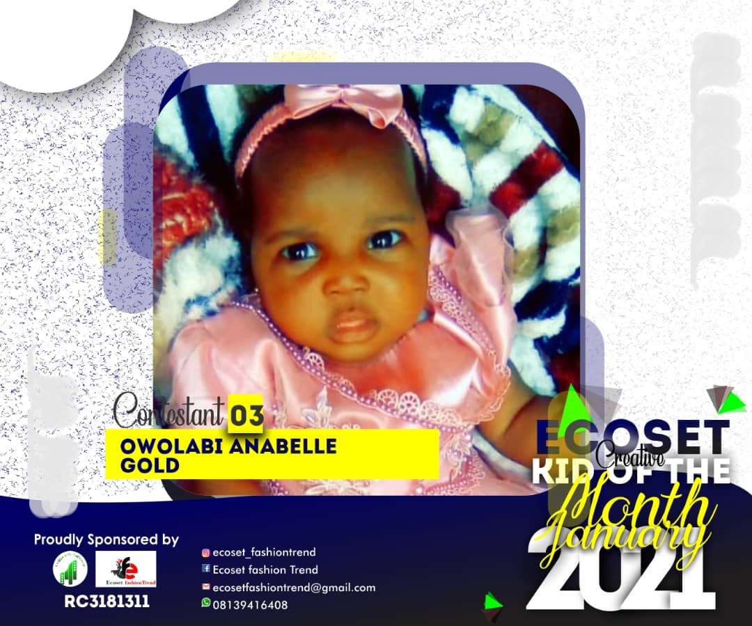 Vote OWOLABI	ANABELLE GOLD in CREATIVE KID OF THE MONTH JANUARY  ECOSET FASHIONTREND  STAGE 1 Voting Contest @ Fetem.com.ng