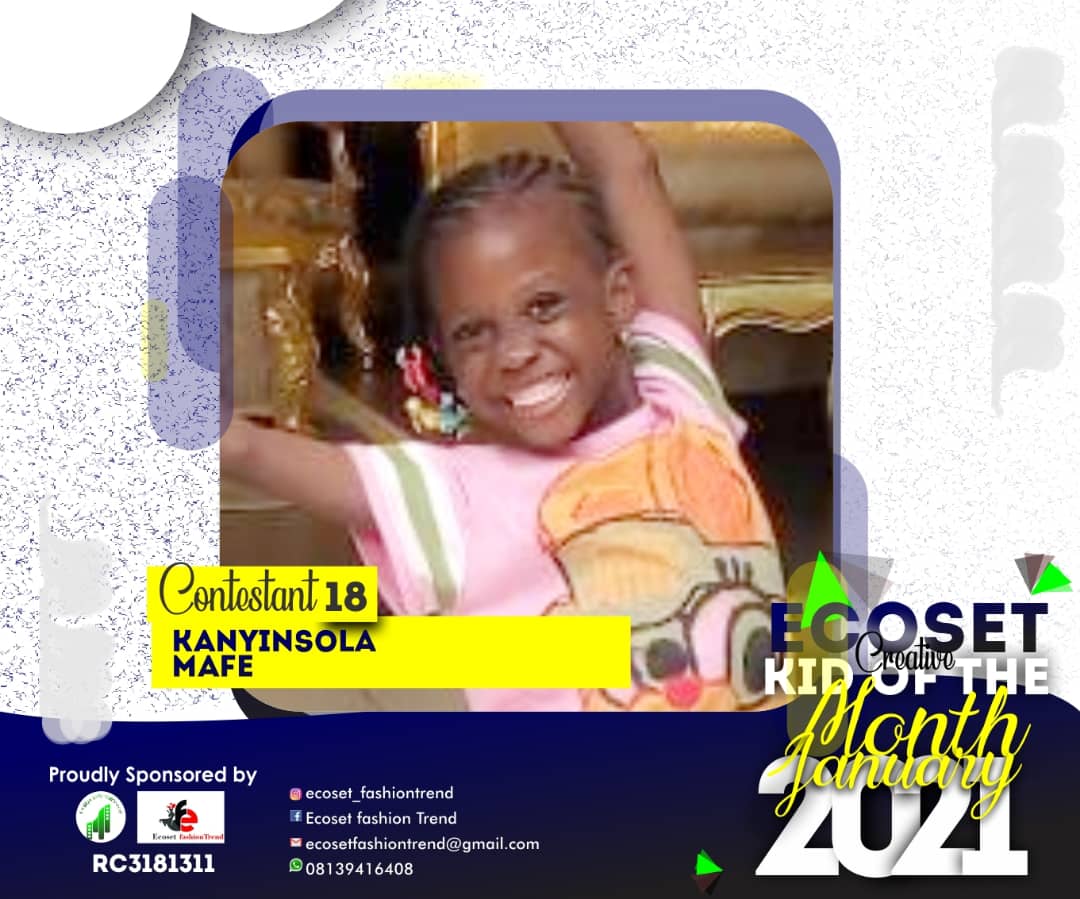 Vote KANYINSOLA MAFE in CREATIVE KID OF THE MONTH JANUARY  ECOSET FASHIONTREND  STAGE 1 Voting Contest @ Fetem.com.ng