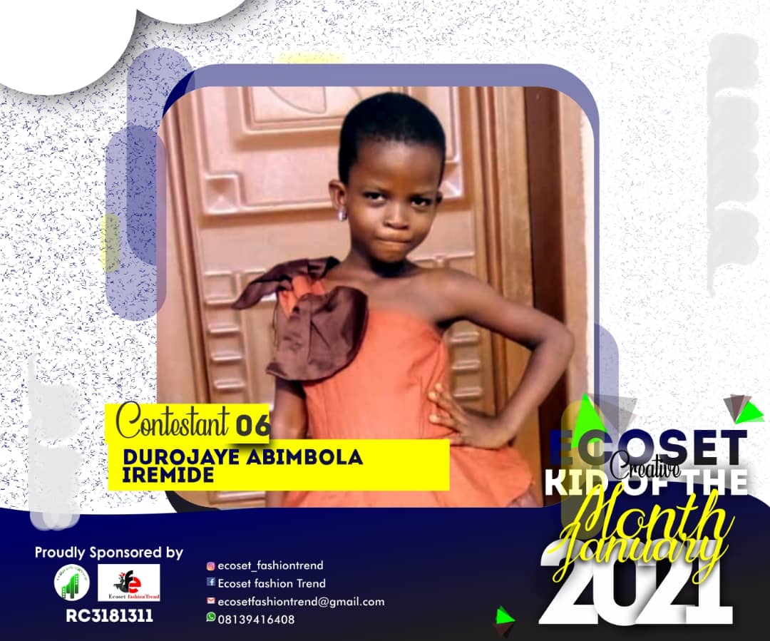 Vote DUROJAYE	ABIMBOLA IREMIDE in CREATIVE KID OF THE MONTH JANUARY  ECOSET FASHIONTREND  STAGE 1 Voting Contest @ Fetem.com.ng