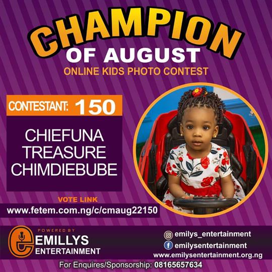 Vote CHIEFUNA	TREASURE CHIMDIEBUBE in CHAMPION OF AUGUST 2022 Voting Contest @ Fetem.com.ng