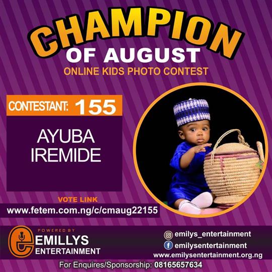 Vote AYUBA IREMIDE in CHAMPION OF AUGUST 2022 Voting Contest @ Fetem.com.ng