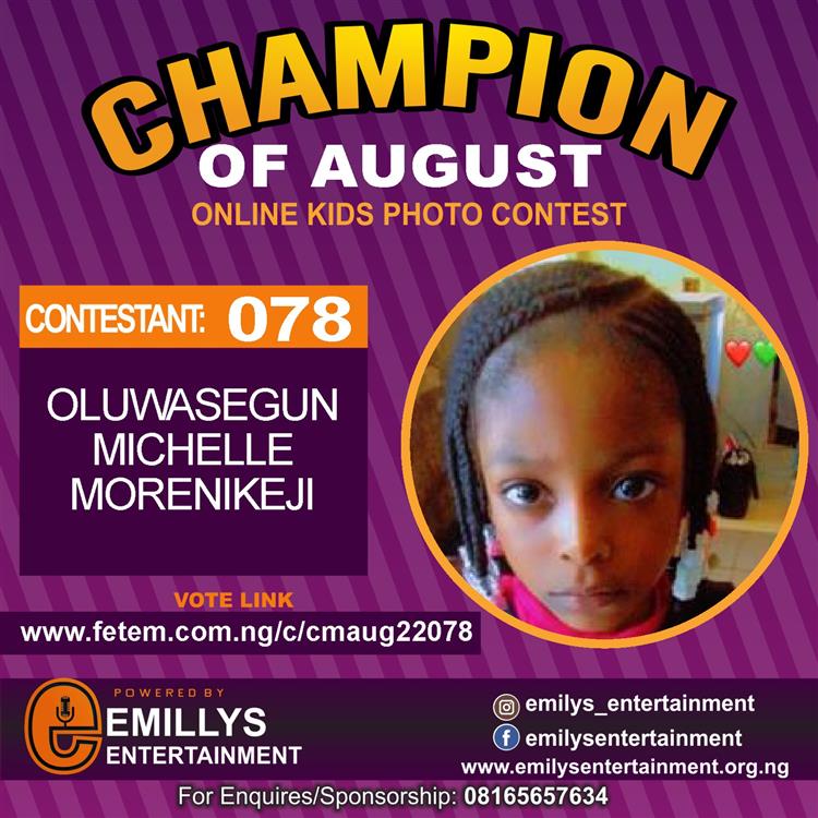 Vote OLUWASEGUN	MICHELLE MORENIKEJI in CHAMPION OF AUGUST 2022 Voting Contest @ Fetem.com.ng