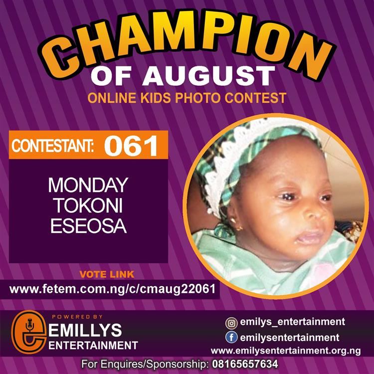 Vote MONDAY	TOKONI ESEOSA in CHAMPION OF AUGUST 2022 Voting Contest @ Fetem.com.ng