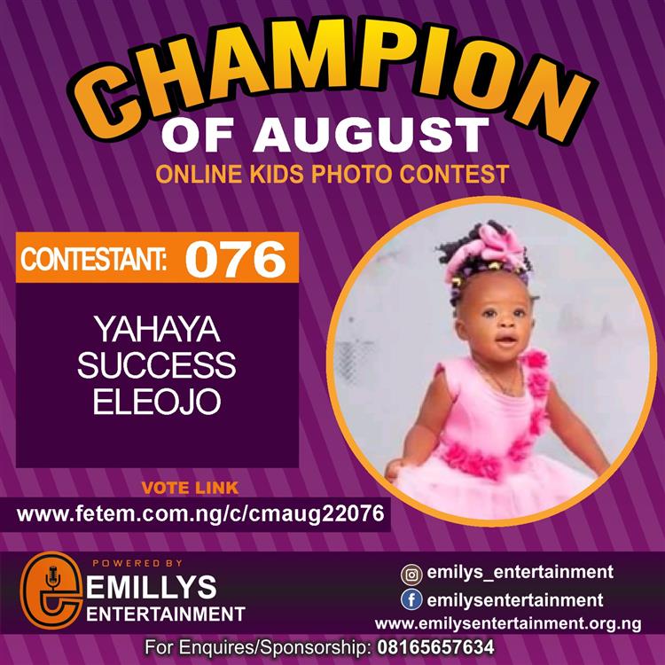 Vote YAHAYA	SUCCESS ELEOJO in CHAMPION OF AUGUST 2022 Voting Contest @ Fetem.com.ng