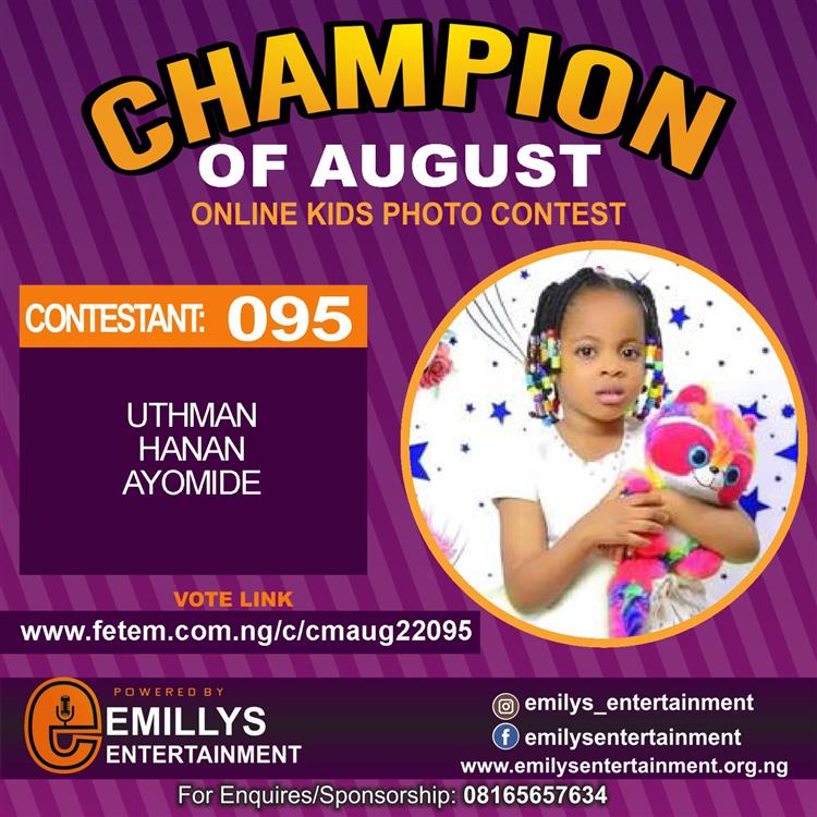 Vote UTHMAN	HANAN AYOMIDE in CHAMPION OF AUGUST 2022 Voting Contest @ Fetem.com.ng