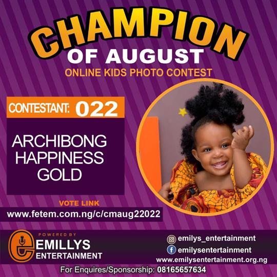 Vote ARCHIBONG	HAPPINESS GOLD in CHAMPION OF AUGUST 2022 Voting Contest @ Fetem.com.ng