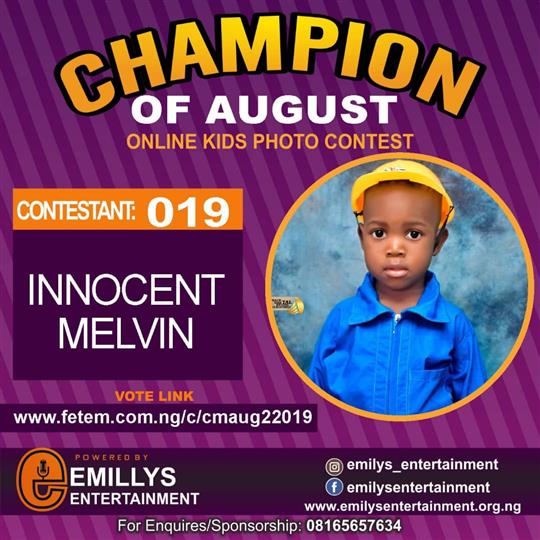 Vote INNOCENT MELVIN in CHAMPION OF AUGUST 2022 Voting Contest @ Fetem.com.ng