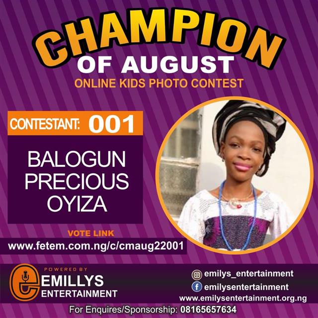 Vote BALOGUN PRECIOUS	OYIZA in CHAMPION OF AUGUST 2022 Voting Contest @ Fetem.com.ng