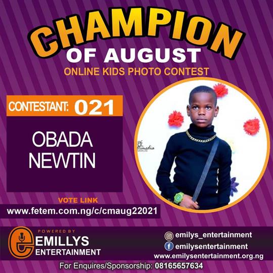 Vote OBADA NEWTIN in CHAMPION OF AUGUST 2022 Voting Contest @ Fetem.com.ng