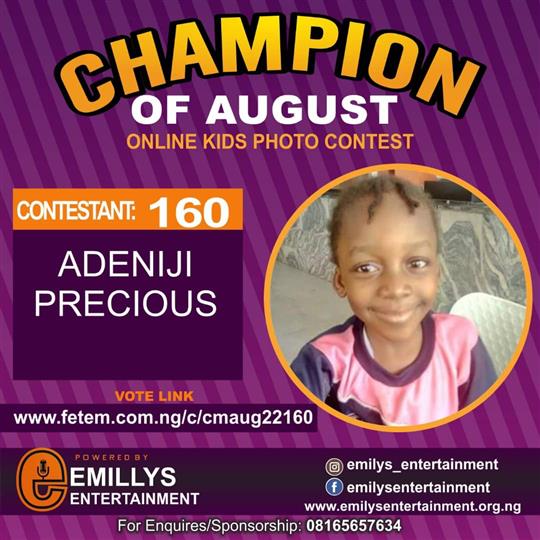 Vote ADENIJI PRECIOUS in CHAMPION OF AUGUST 2022 Voting Contest @ Fetem.com.ng