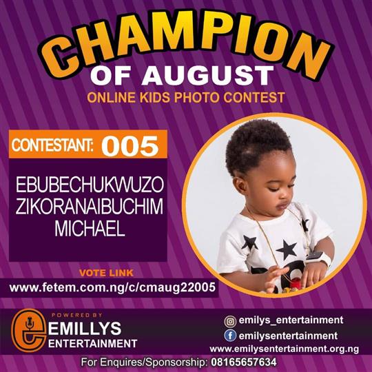 Vote EBUBECHUKWUZO	ZIKORANAIBUCHIM MICHAEL in CHAMPION OF AUGUST 2022 Voting Contest @ Fetem.com.ng