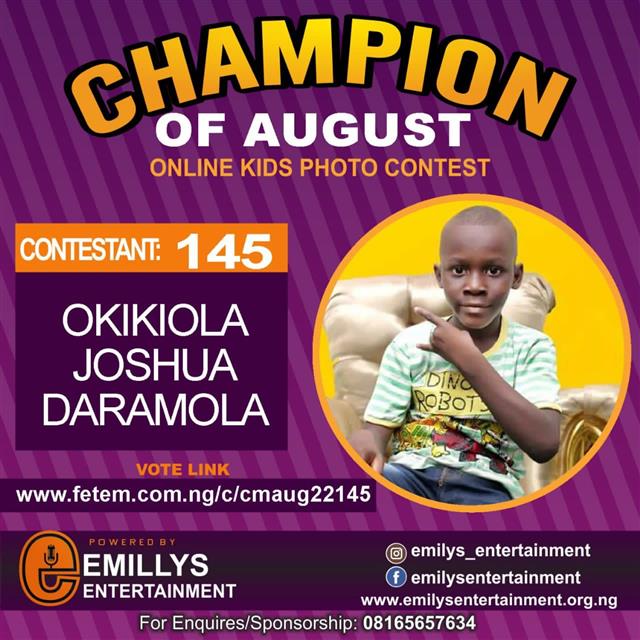 Vote OKIKIOLA	JOSHUA DARAMOLA in CHAMPION OF AUGUST 2022 Voting Contest @ Fetem.com.ng