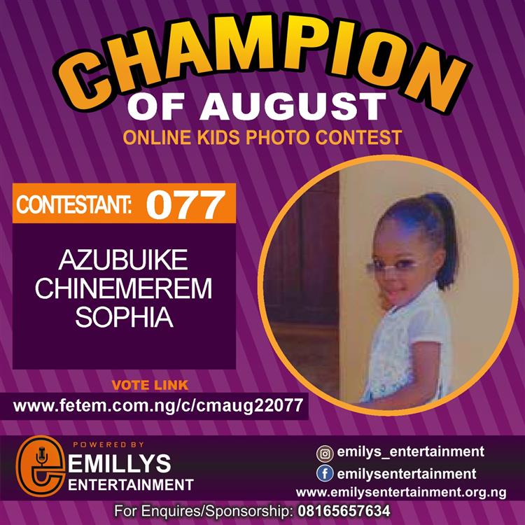 Vote AZUBUIKE	CHINEMEREM SOPHIA in CHAMPION OF AUGUST 2022 Voting Contest @ Fetem.com.ng