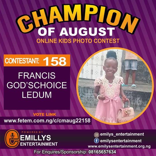 Vote FRANCIS	GOD'SCHOICE LEDUM in CHAMPION OF AUGUST 2022 Voting Contest @ Fetem.com.ng