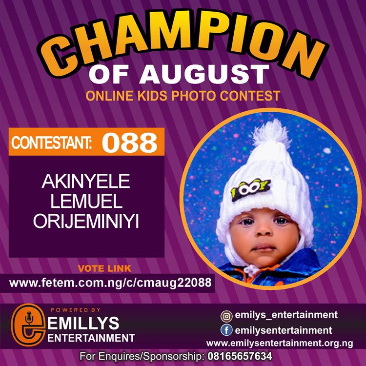 Vote AKINYELE LEMUEL	ORIJEMINIYI in CHAMPION OF AUGUST 2022 Voting Contest @ Fetem.com.ng