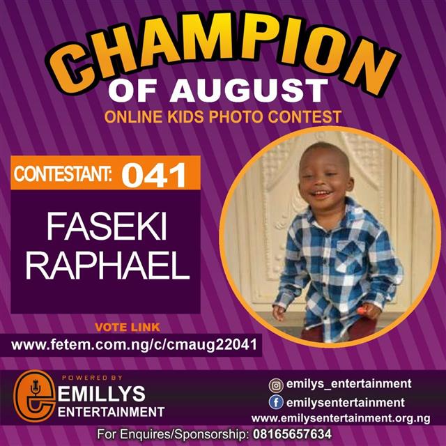 Vote FASEKI RAPHAEL in CHAMPION OF AUGUST 2022 Voting Contest @ Fetem.com.ng