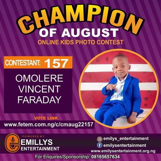 Vote OMOLERE	VINCENT FARADAY in CHAMPION OF AUGUST 2022 Voting Contest @ Fetem.com.ng