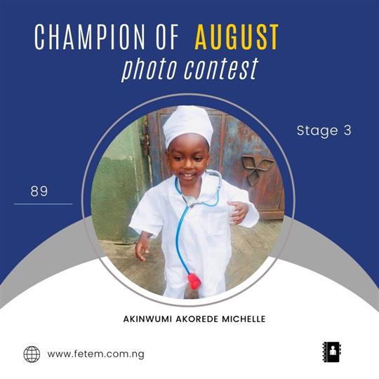 Vote AKINWUMI	AKOREDE MICHELLE in CHAMPION OF AUGUST 2022 Voting Contest @ Fetem.com.ng