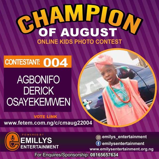 Vote AGBONIFO	DERICK OSAYEKEMWEN in CHAMPION OF AUGUST 2022 Voting Contest @ Fetem.com.ng