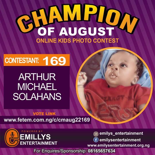 Vote ARTHUR	MICHAEL SOLAHANS in CHAMPION OF AUGUST 2022 Voting Contest @ Fetem.com.ng