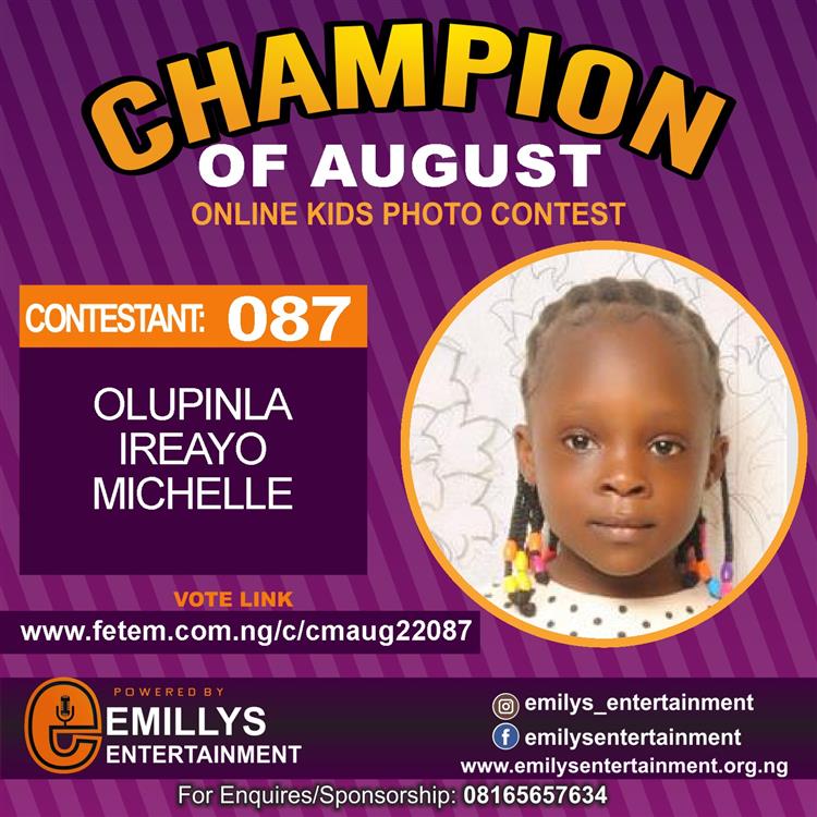 Vote OLUPINLA IREAYO	MICHELLE in CHAMPION OF AUGUST 2022 Voting Contest @ Fetem.com.ng