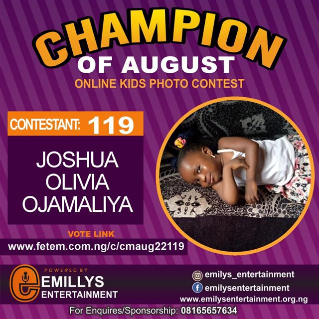 Vote JOSHUA	OLIVIA OJAMALIYA in CHAMPION OF AUGUST 2022 Voting Contest @ Fetem.com.ng