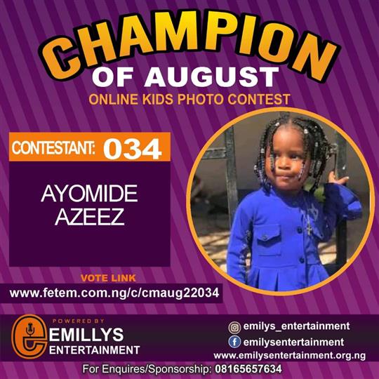 Vote AYOMIDE AZEEZ in CHAMPION OF AUGUST 2022 Voting Contest @ Fetem.com.ng