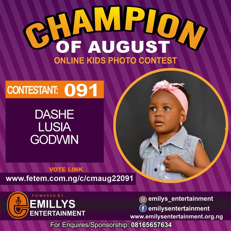 Vote DASHE	LUSIA GODWIN in CHAMPION OF AUGUST 2022 Voting Contest @ Fetem.com.ng