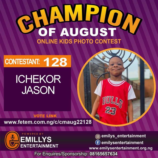 Vote ICHEKOR JASON in CHAMPION OF AUGUST 2022 Voting Contest @ Fetem.com.ng