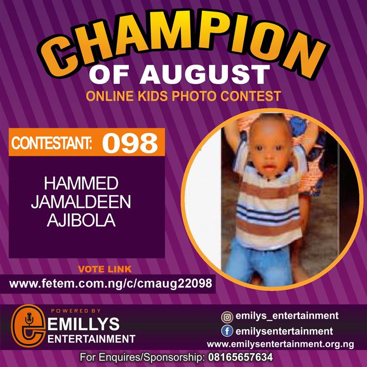 Vote HAMMED	JAMALDEEN AJIBOLA in CHAMPION OF AUGUST 2022 Voting Contest @ Fetem.com.ng