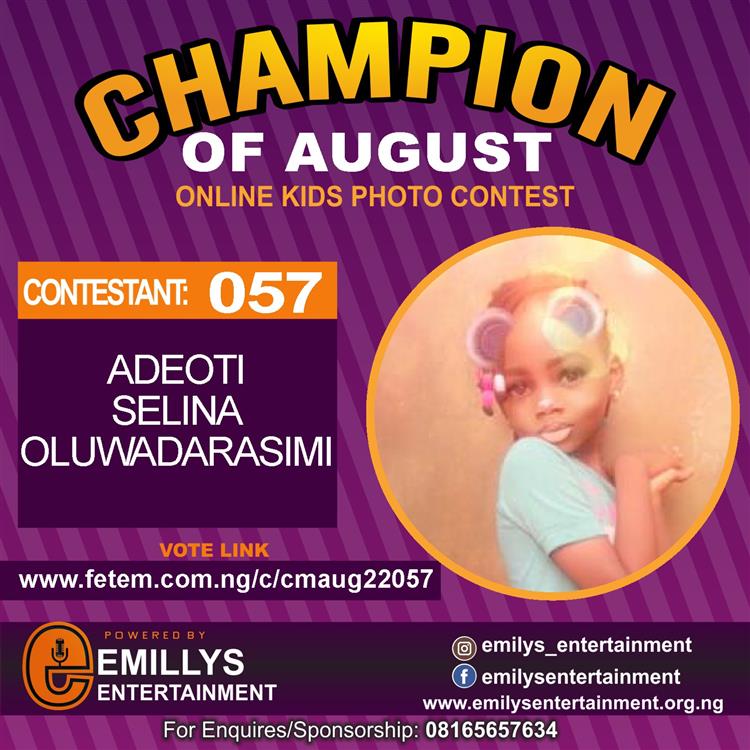 Vote ADEOTI	SELINA OLUWADARASIMI in CHAMPION OF AUGUST 2022 Voting Contest @ Fetem.com.ng