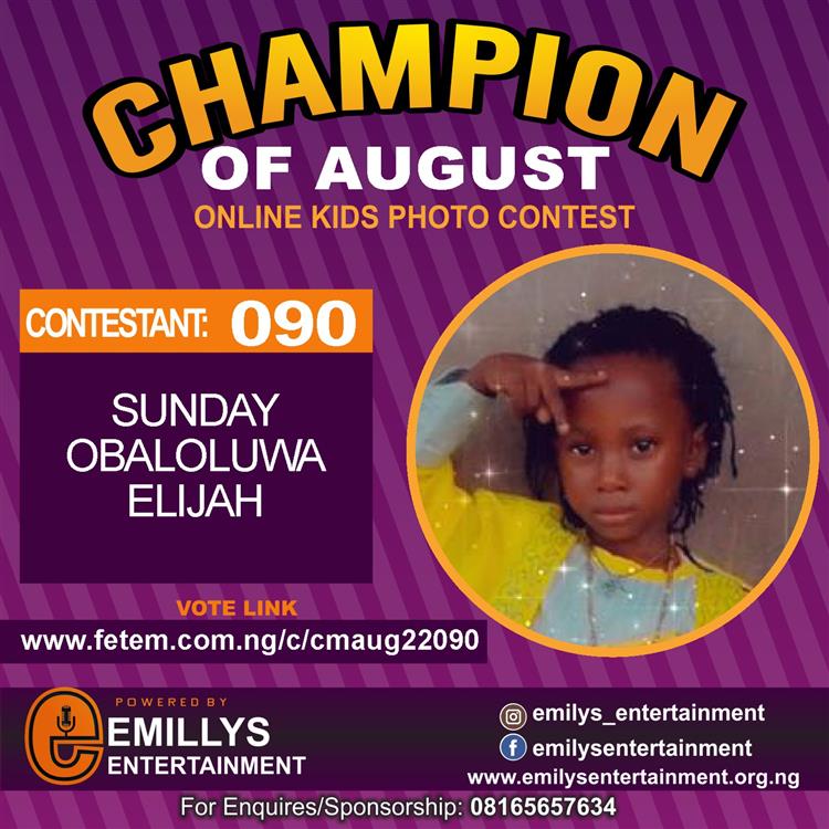 Vote SUNDAY	OBALOLUWA ELIJAH in CHAMPION OF AUGUST 2022 Voting Contest @ Fetem.com.ng