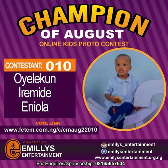 Vote OYELEKUN IREMIDE	ENIOLA in CHAMPION OF AUGUST 2022 Voting Contest @ Fetem.com.ng