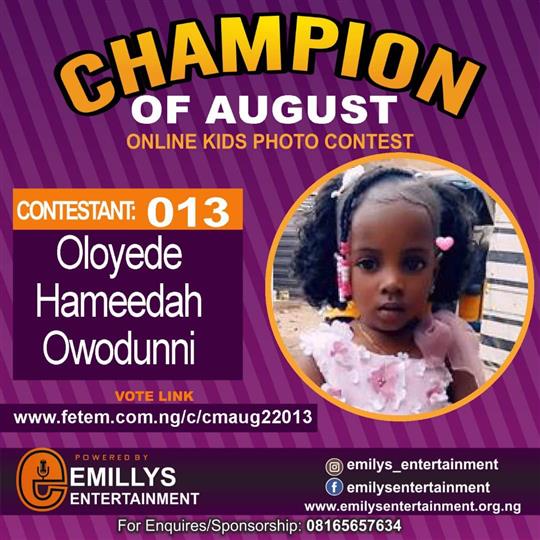 Vote OLOYEDE	HAMEEDAH OWODUNNI in CHAMPION OF AUGUST 2022 Voting Contest @ Fetem.com.ng