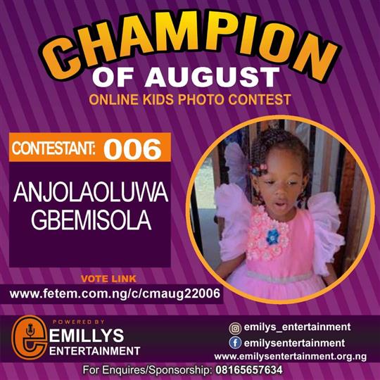 Vote ANJOLAOLUWA GBEMISOLA in CHAMPION OF AUGUST 2022 Voting Contest @ Fetem.com.ng