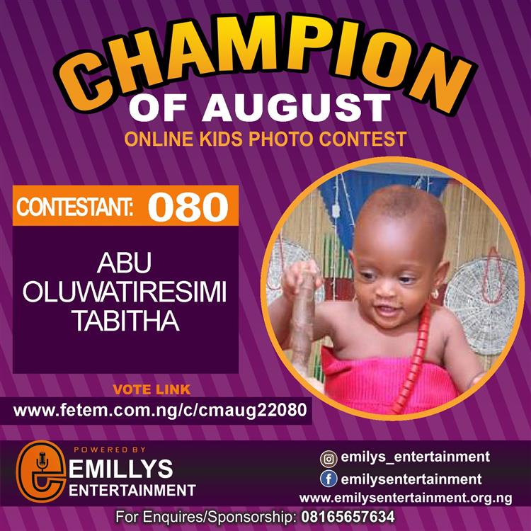 Vote ABU	OLUWATIRESIMI TABITHA in CHAMPION OF AUGUST 2022 Voting Contest @ Fetem.com.ng