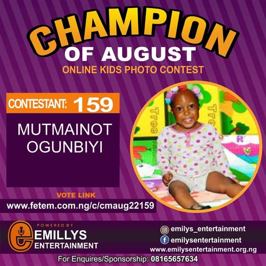 Vote MUTMAINOT OGUNBIYI in CHAMPION OF AUGUST 2022 Voting Contest @ Fetem.com.ng