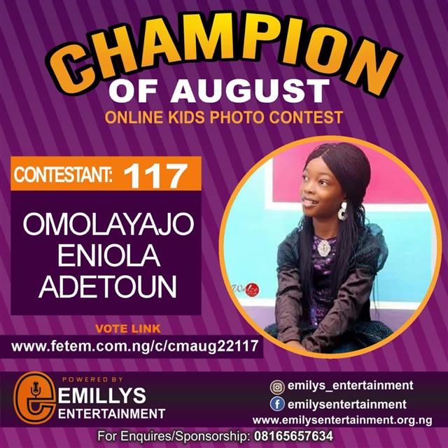 Vote OMOLAYAJO	ENIOLA ADETOUN in CHAMPION OF AUGUST 2022 Voting Contest @ Fetem.com.ng