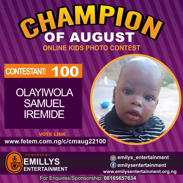 Vote OLAYIWOLA SAMUEL IREMIDE in CHAMPION OF AUGUST 2022 Voting Contest @ Fetem.com.ng