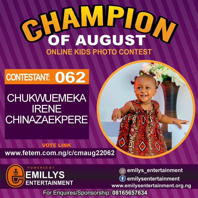 Vote CHUKWUEMEKA	IRENE CHINAZAEKPERE in CHAMPION OF AUGUST 2022 Voting Contest @ Fetem.com.ng