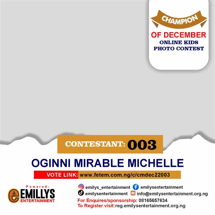 Vote Oginni	Mirabel Michelle in Champion of the month December Voting Contest @ Fetem.com.ng