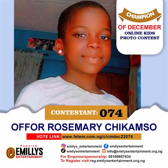 Vote Offor	Rosemary Chikamso in Champion of the month December Voting Contest @ Fetem.com.ng