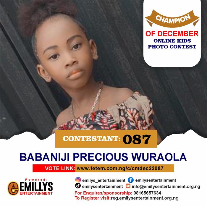 Vote Babaniji	Precious Wuraola in Champion of the month December Voting Contest @ Fetem.com.ng