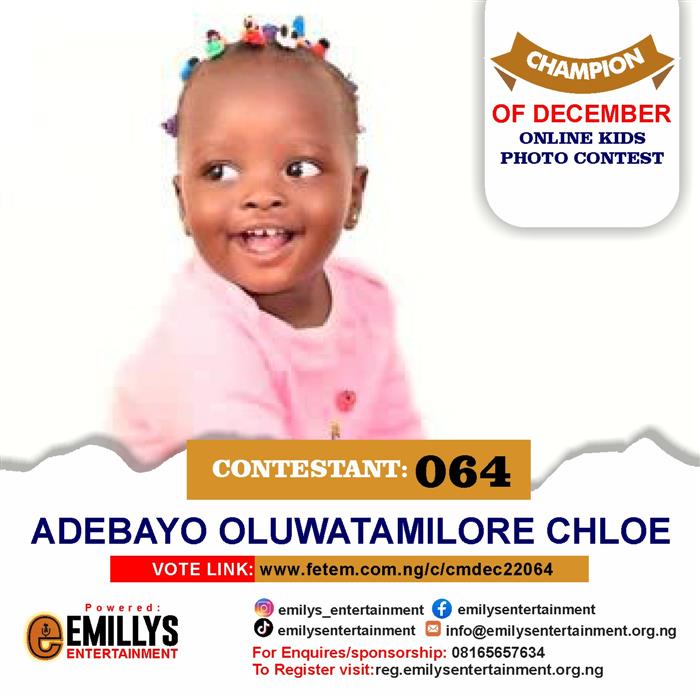 Vote Adebayo	Oluwatamilore Chloe in Champion of the month December Voting Contest @ Fetem.com.ng