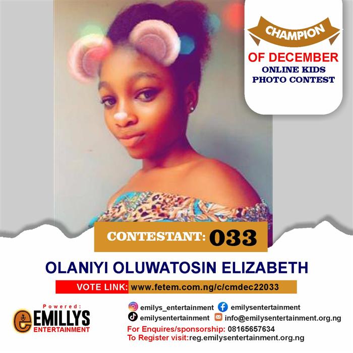 Vote Olaniyi	Oluwatosin Elizabeth in Champion of the month December Voting Contest @ Fetem.com.ng