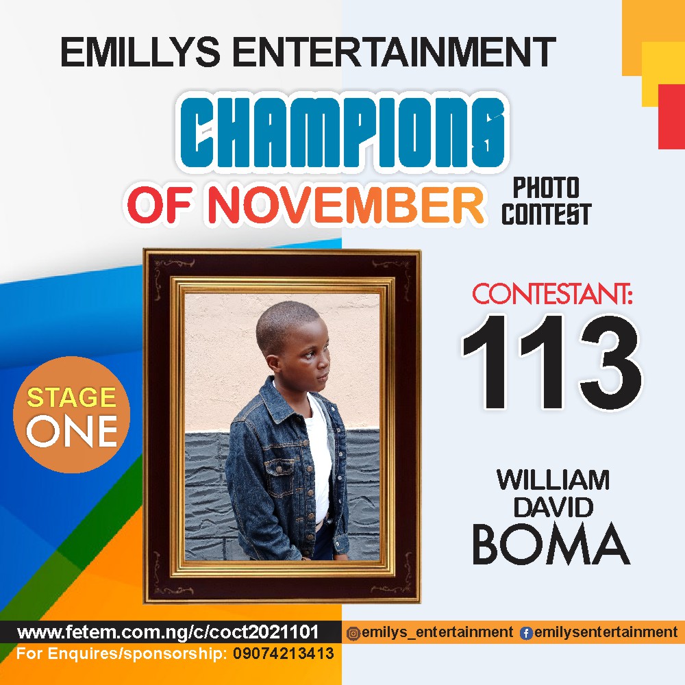 Vote WILLIAM	DAVID BOMA in CHAMPION OF NOVEMBER Voting Contest @ Fetem.com.ng