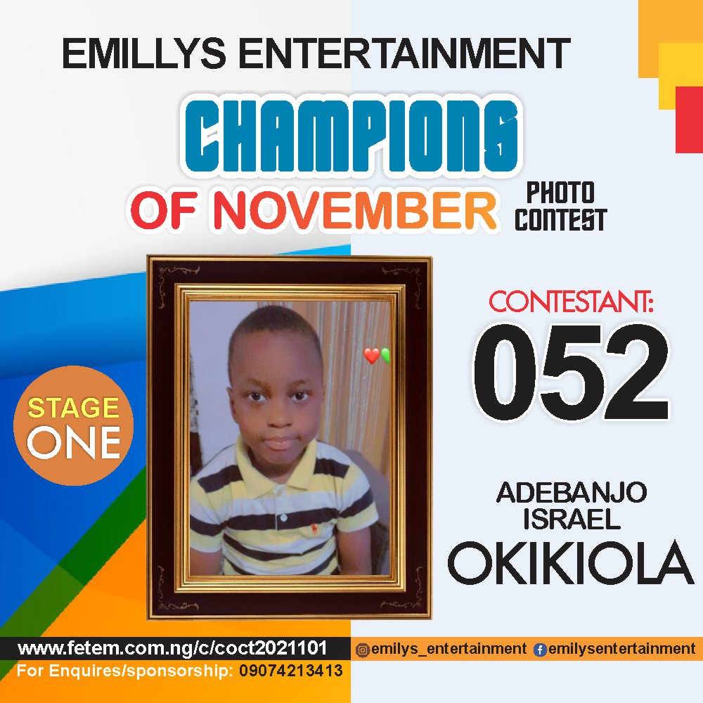 Vote ADEBANJO	ISRAEL OKIKIOLA in CHAMPION OF NOVEMBER Voting Contest @ Fetem.com.ng