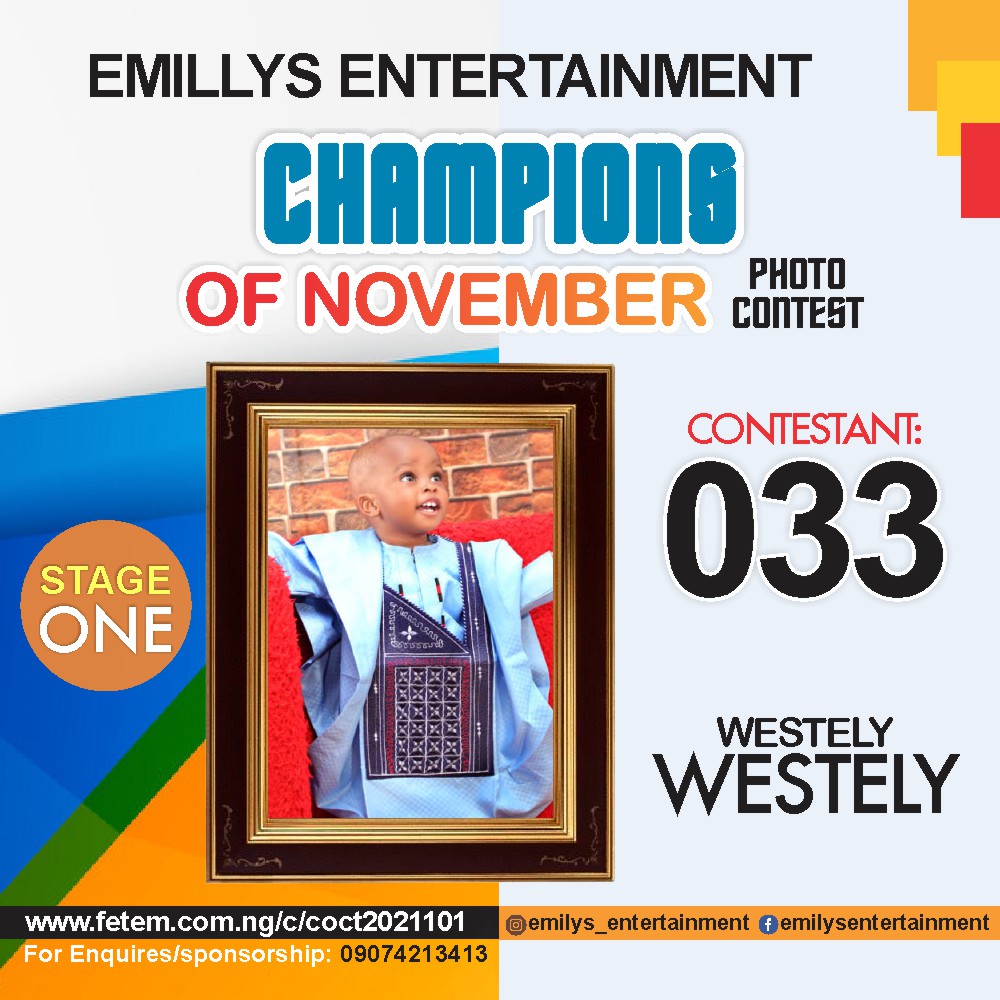 Vote WESTELY WESTELY in CHAMPION OF NOVEMBER Voting Contest @ Fetem.com.ng